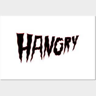 Hangry RED N BLACK Posters and Art